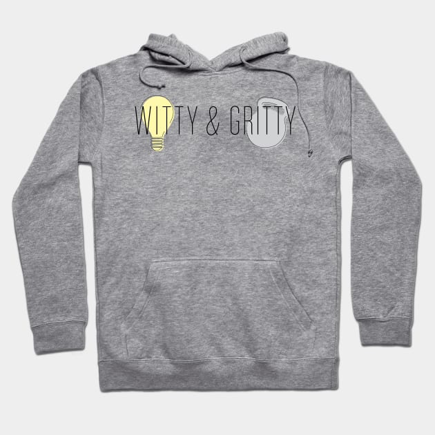 Witty & Gritty Podcast Banner Logo Hoodie by wittyandgritty